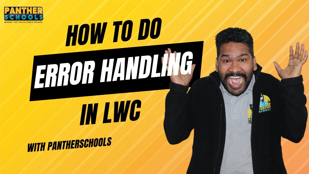 DAY26 - How to effective manage the Error Handling in LWC @salesforce with @sfdcpanther #lwcdev