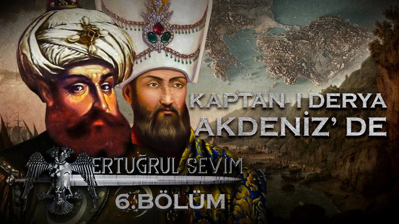 BARBAROS KARDEŞLER - 6. BÖLÜM - BARBAROS PAŞA OSMANLI KAPTAN'I