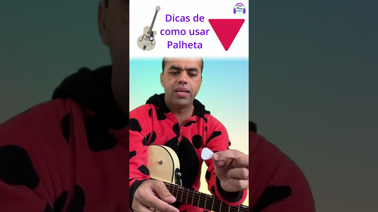 Dica Como Usar a Palheta