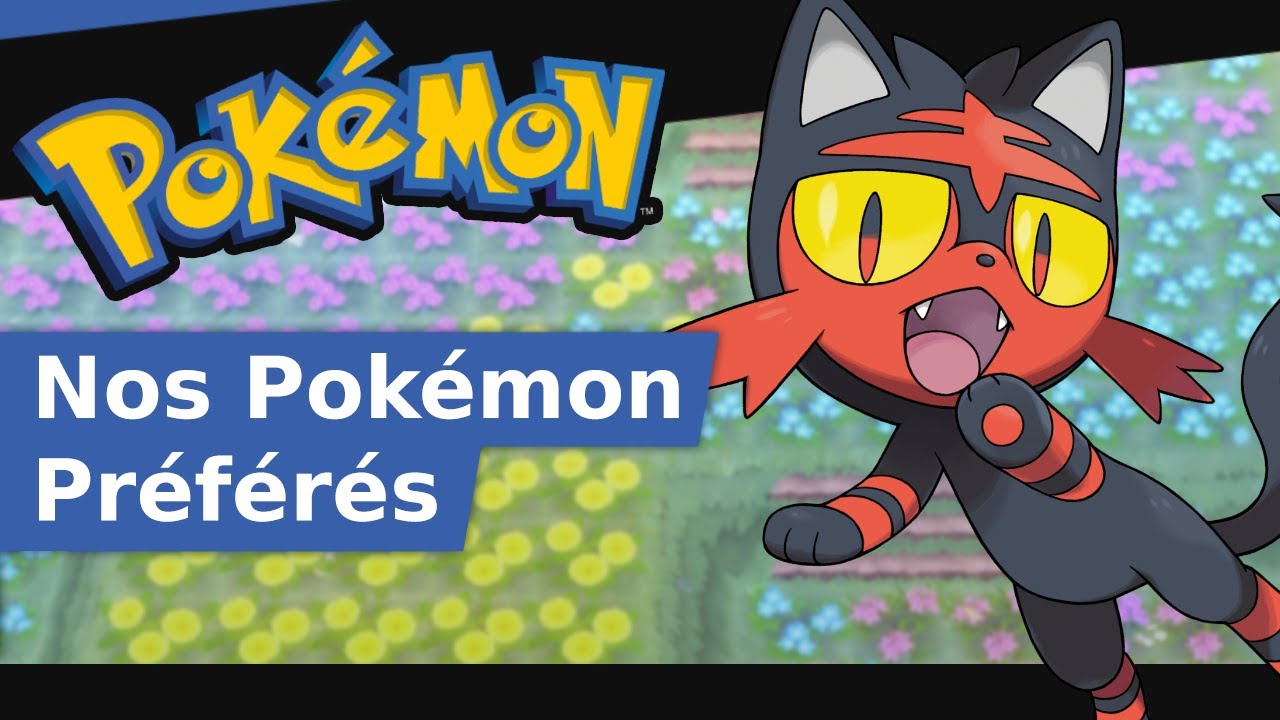 Nos Pokémon favoris - OcariKnights