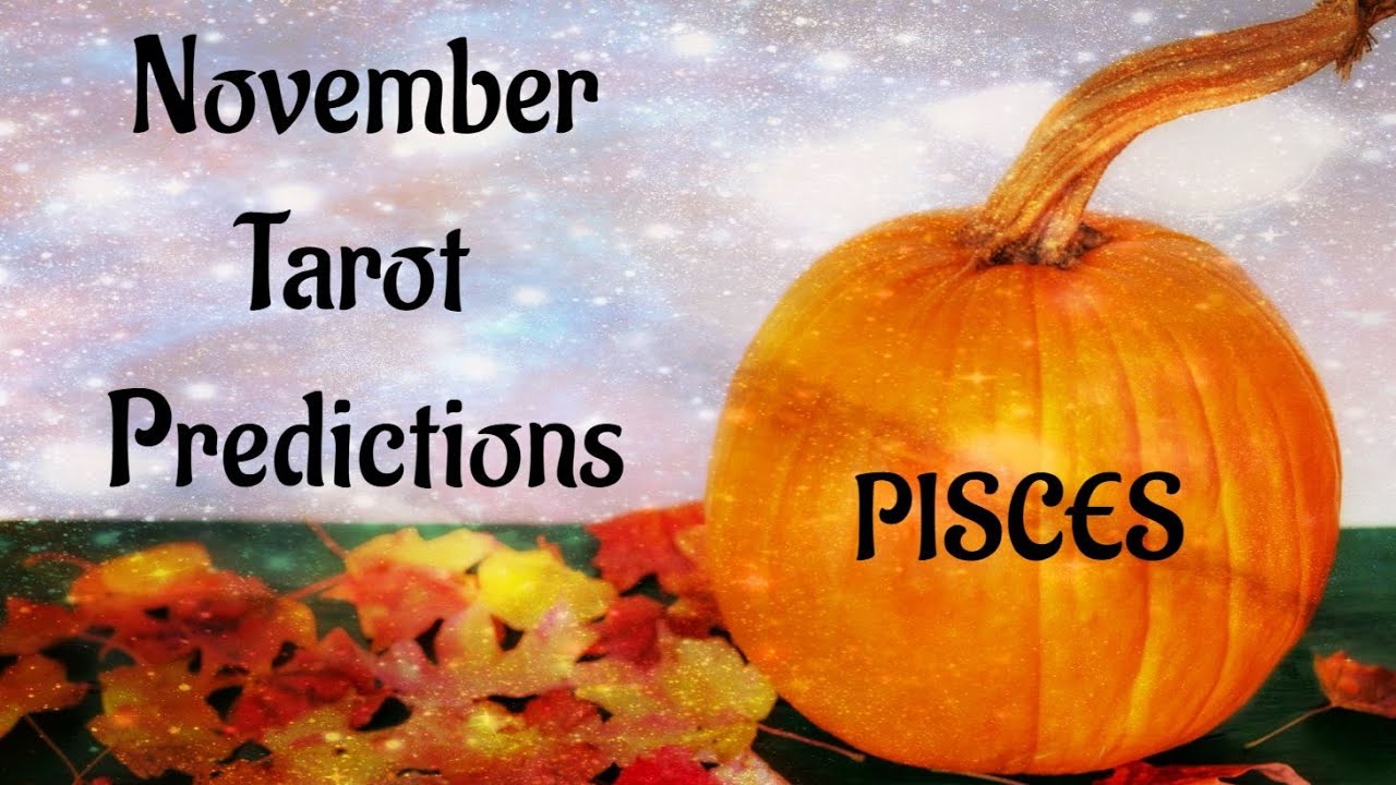 ♓️Pisces ~ You’re Going To Be Very Happy! ~ November 2021 Forecast