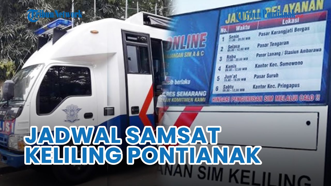 🔴 Jadwal Samsat Keliling Pontianak Terbaru, Pelayanan UPT PPD Kalbar Wilayah I