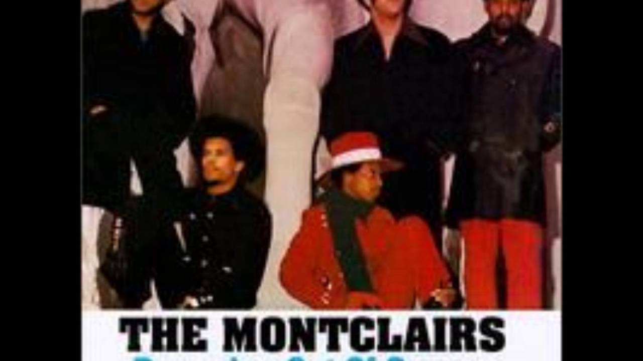 THE MONTCLAIRS   BEGGIN IS HARD TO DO