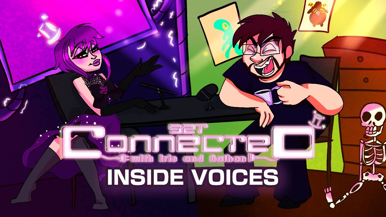 Inside Voices (The Creative Sigh) - Get Connected w/ Iris and Nathan