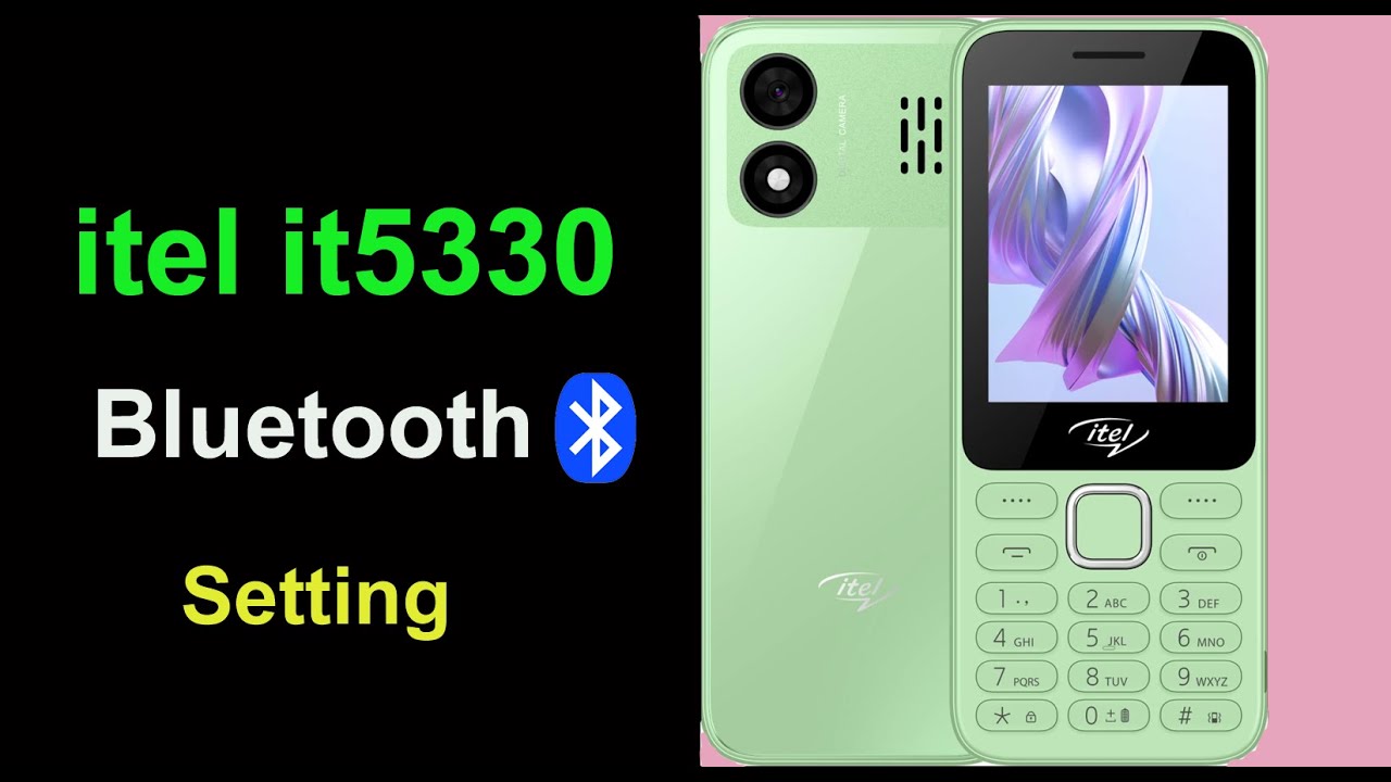 itel it5330 bluetooth settings - itel button phone bluetooth setting