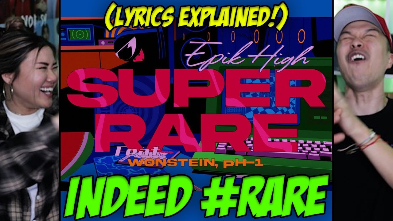Epik High - Super Rare ft. Wonstein, pH-1 Official ART MV | REACTION + LYRICS EXPLAINED!
