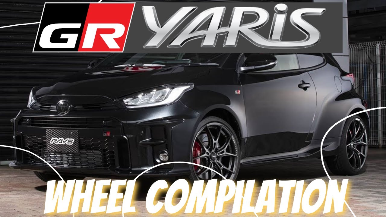 GR Yaris Wheel Compilation