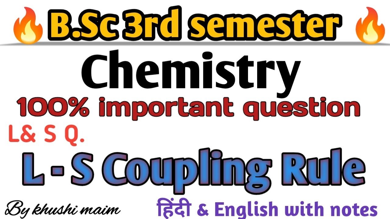 B. Sc  3rd Semester chemistry || L•S Coupling || Brain Wave Centre 