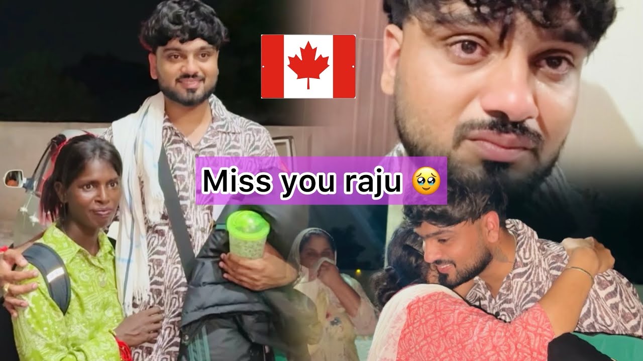 Parnaj chla gya vapis 😭 || Raju ka bura haal 🤧 🇨🇦