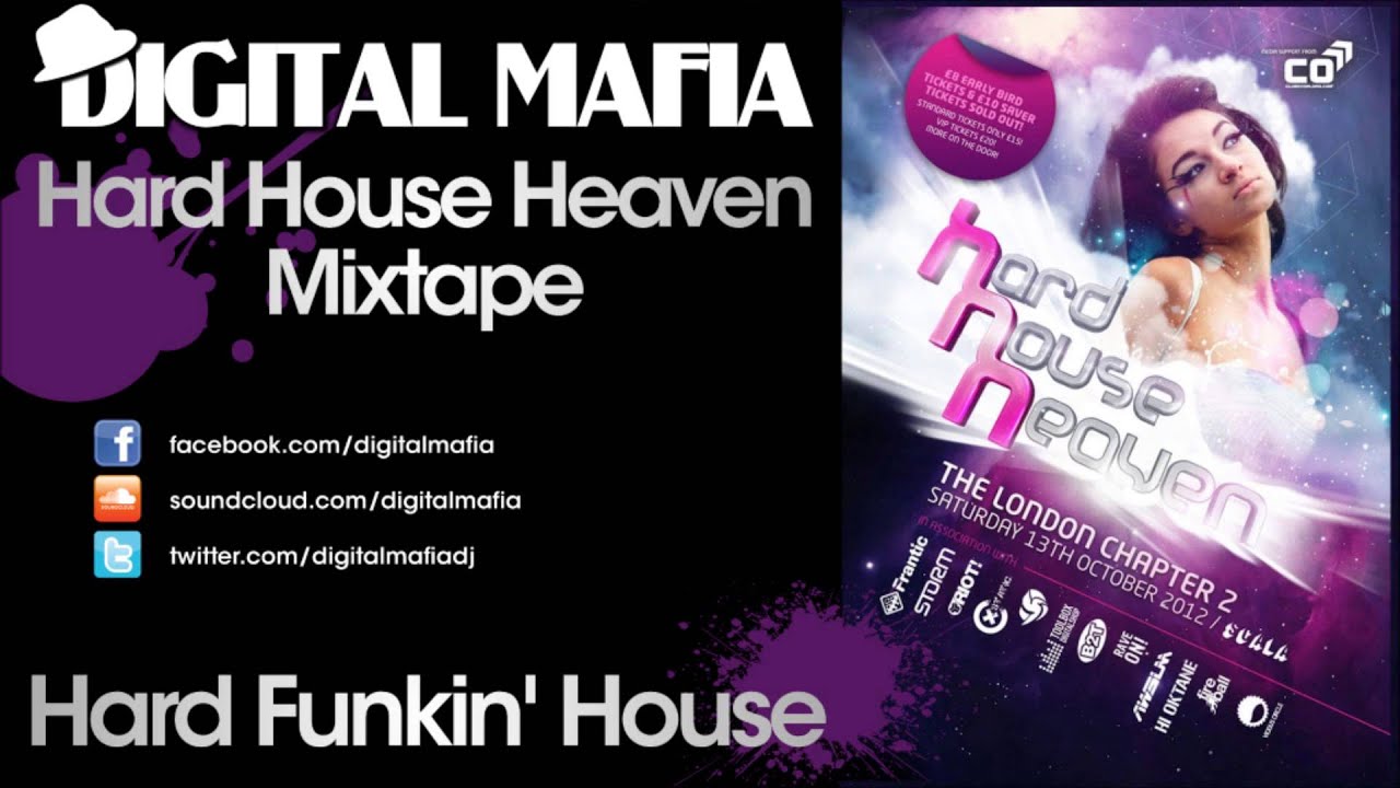 Digital Mafia - Hard House Heaven - London Chapter