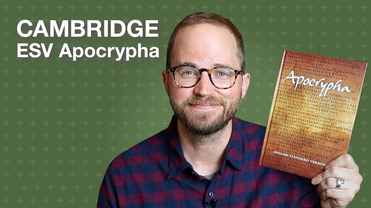 Cambridge ESV Apocrypha – Review