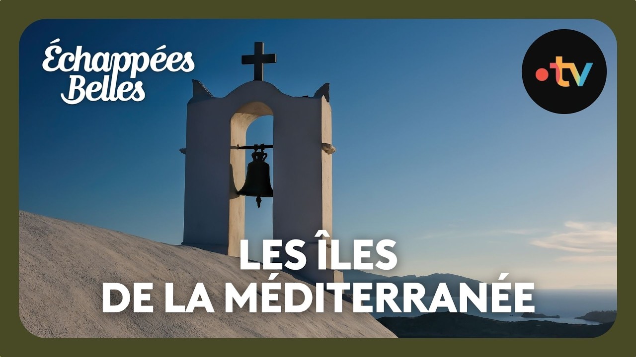 Les &icirc;les de la M&eacute;diterran&eacute;e - &Eacute;chapp&eacute;es belles