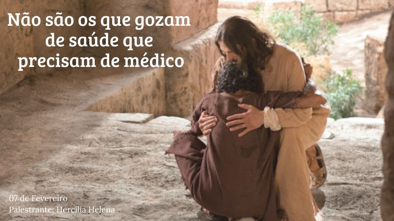 Não são os que gozam  de saúde que  precisam de médico