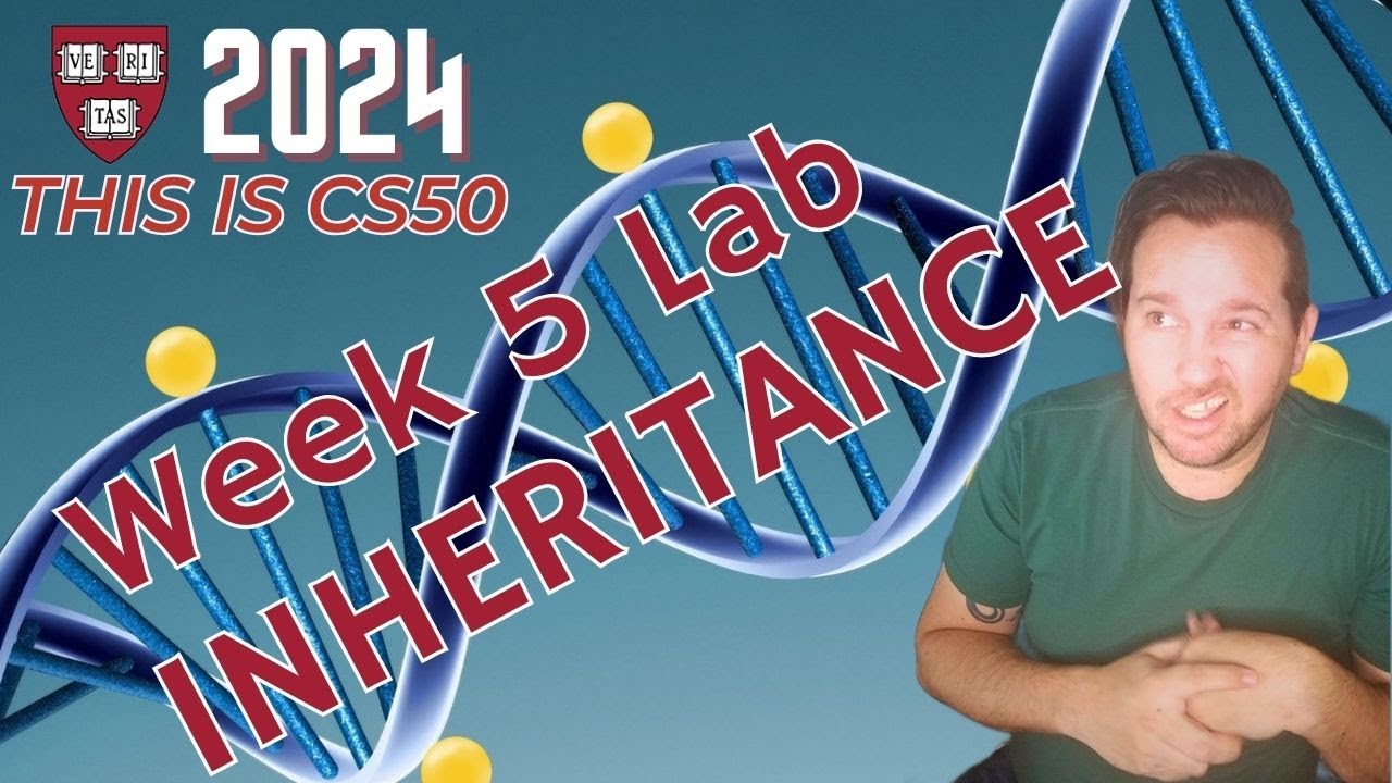 CS50 Inheritance Week 5 Lab 2024 - Beginners Guide to This is CS50 Week 5 Lab - Inheritance