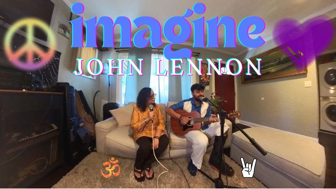 Mom (Uma) & I Cover Imagine By John Lennon (she is a classical Indian singer 🕉️)