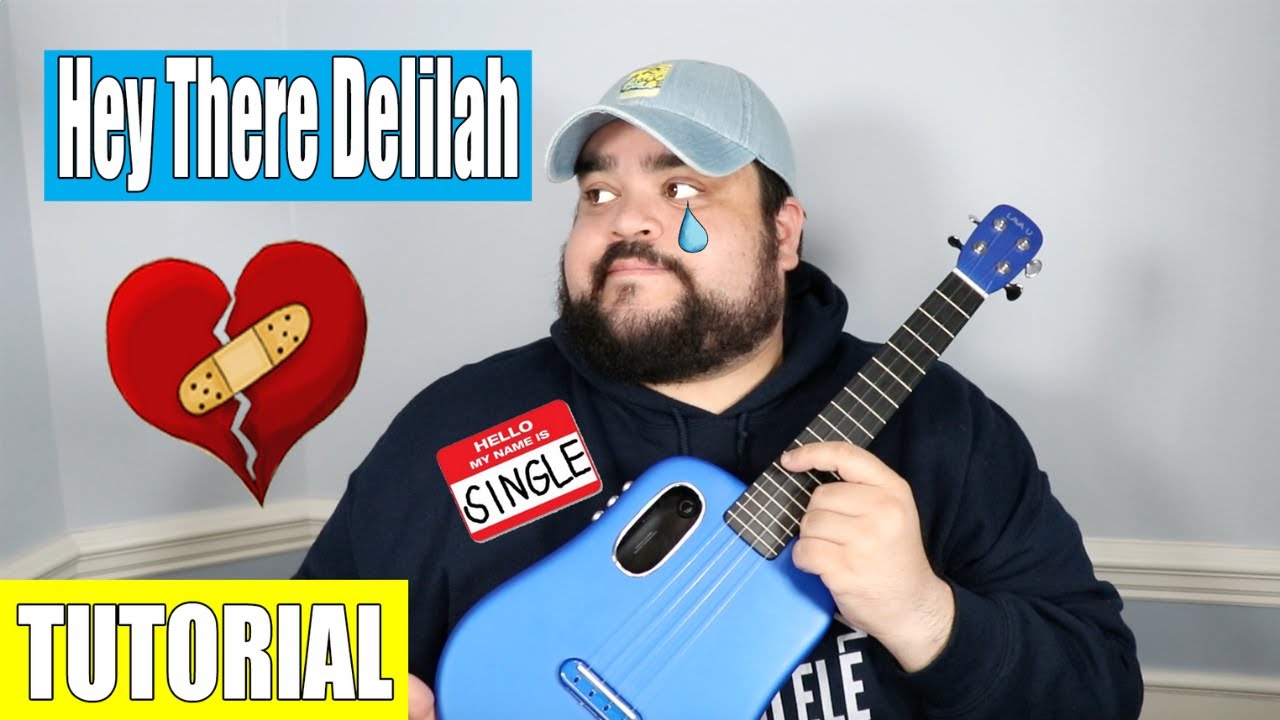 HEY THERE DELILAH - PLAIN WHITE T's | Easy Ukulele Tutorial