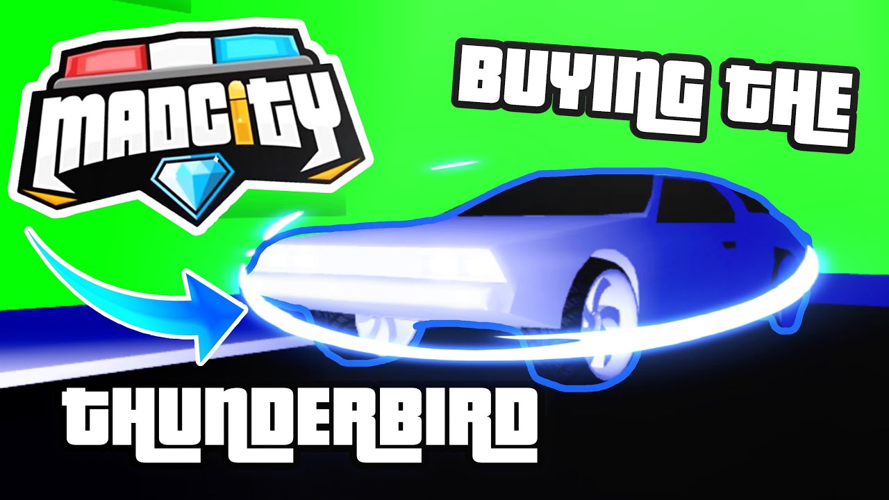 Buying the 5M Thunderbird | Mad City