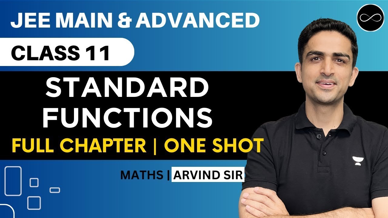 Standard Functions Class 11 | One Shot | JEE Main & Advanced | Arvind Kalia Sir