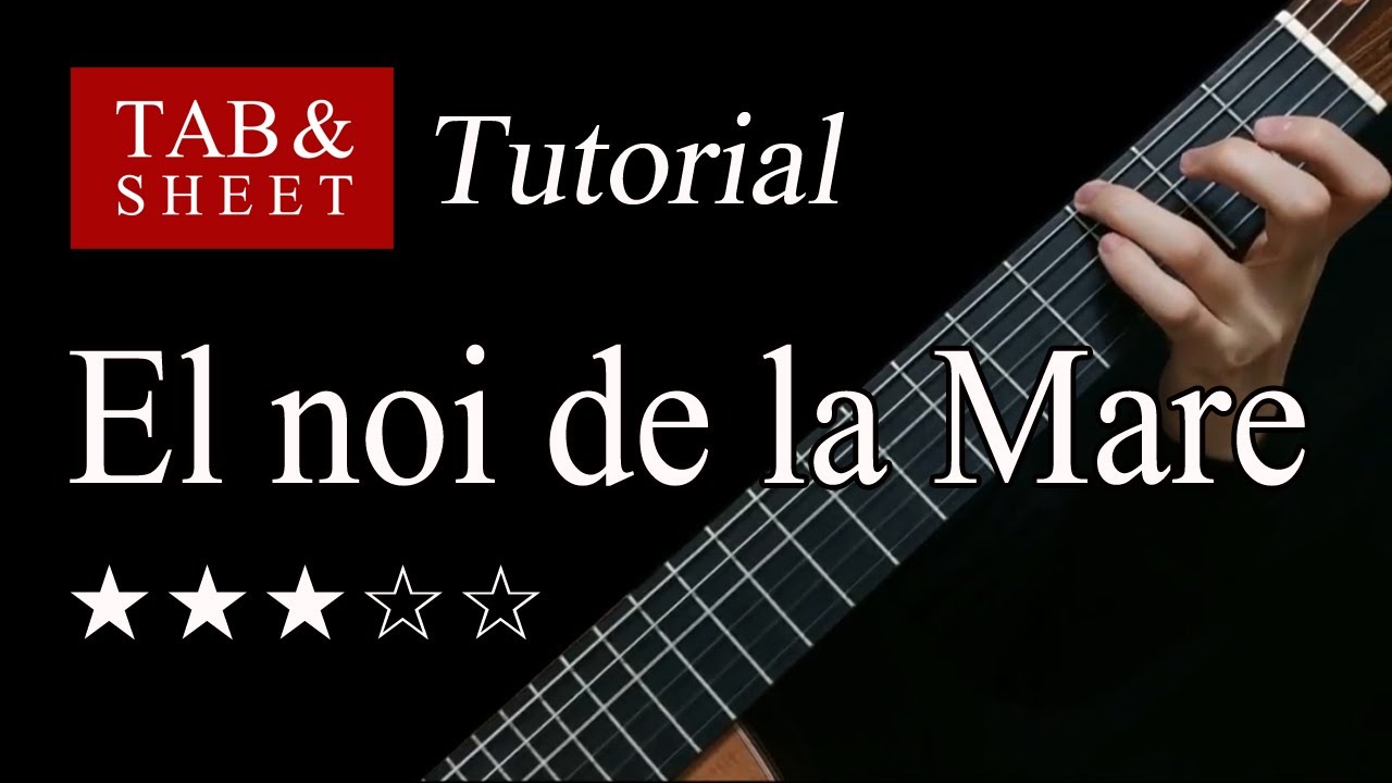El noi de la Mare - Guitar Lesson + TAB