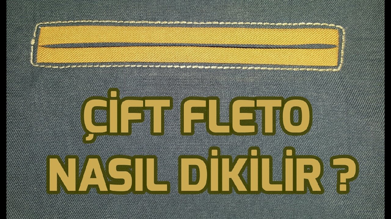 Çift Fleto Cep Nasıl Dikilir ?