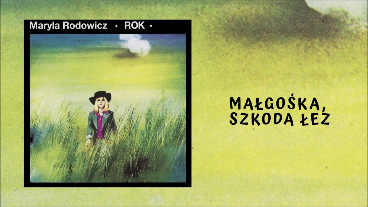 Maryla Rodowicz - Małgośka, szkoda łez [Official Audio]