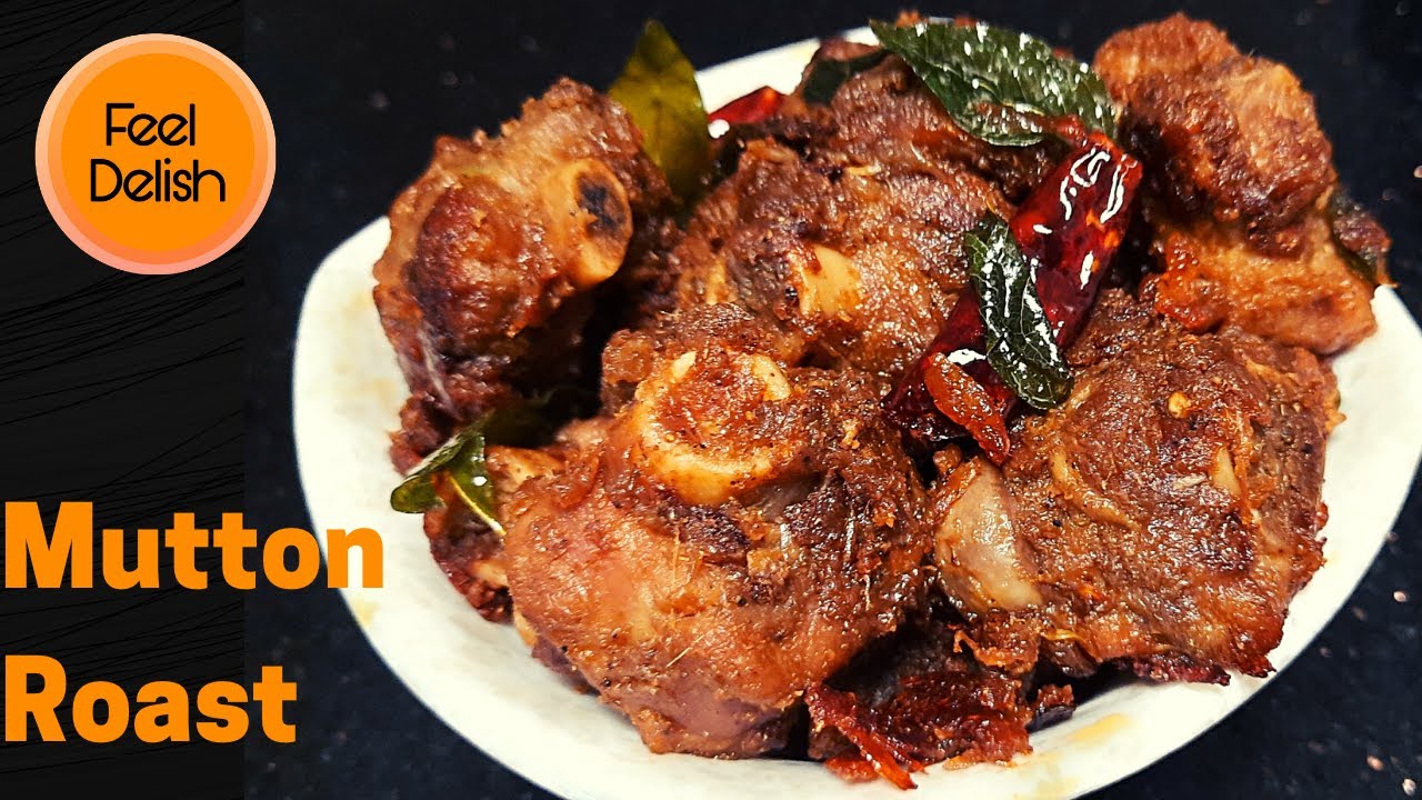 Mutton Roast/ Spicy mutton roast