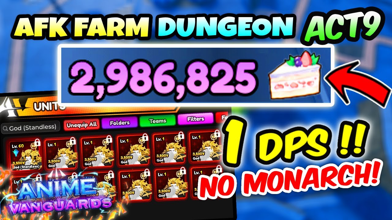 How to AFK Farm Cakes Fast in Anniversary Dungeon Act 9