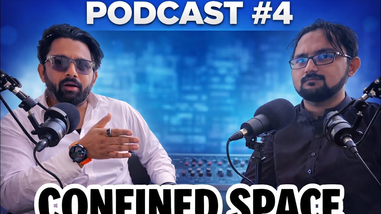 HSE #podcast | CONFINED SPACE Hazards and Safety Procedures