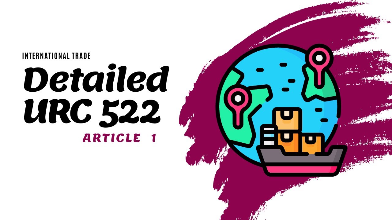 URC 522 Article 1: IBSL, CDCS and CCFE exam prep