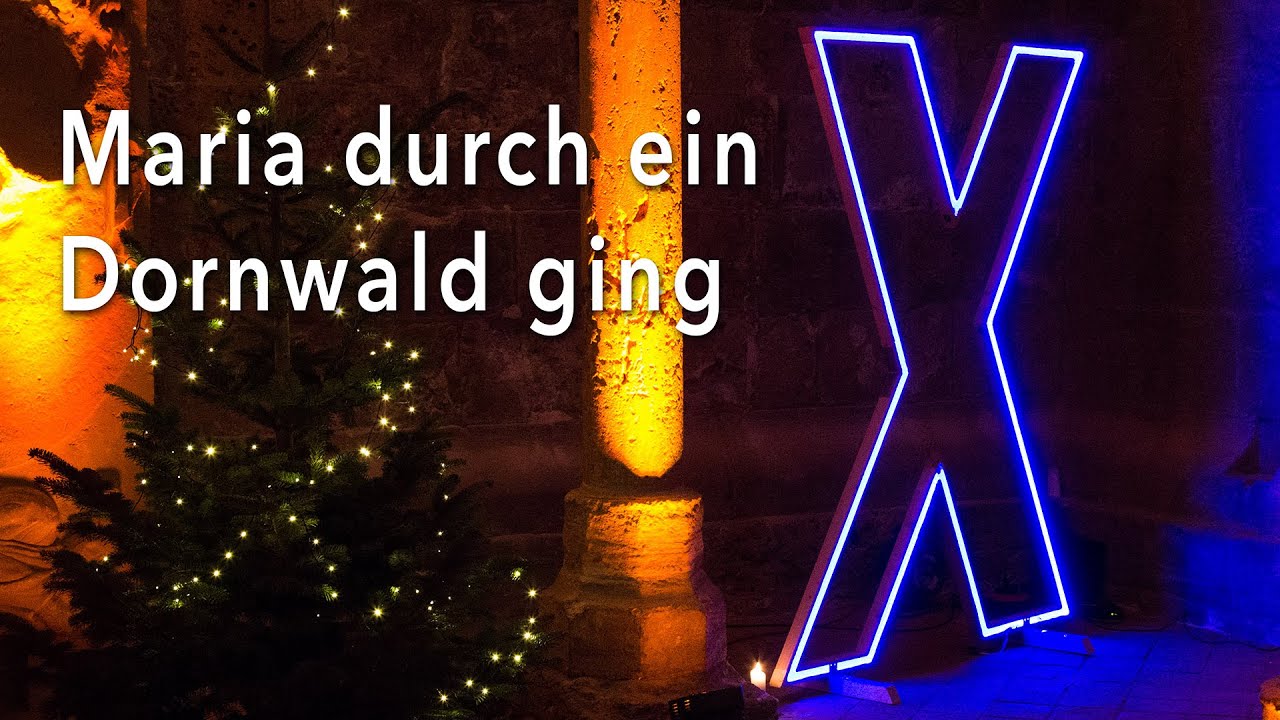 "Maria durch ein Dornwald ging" - dasXperiment