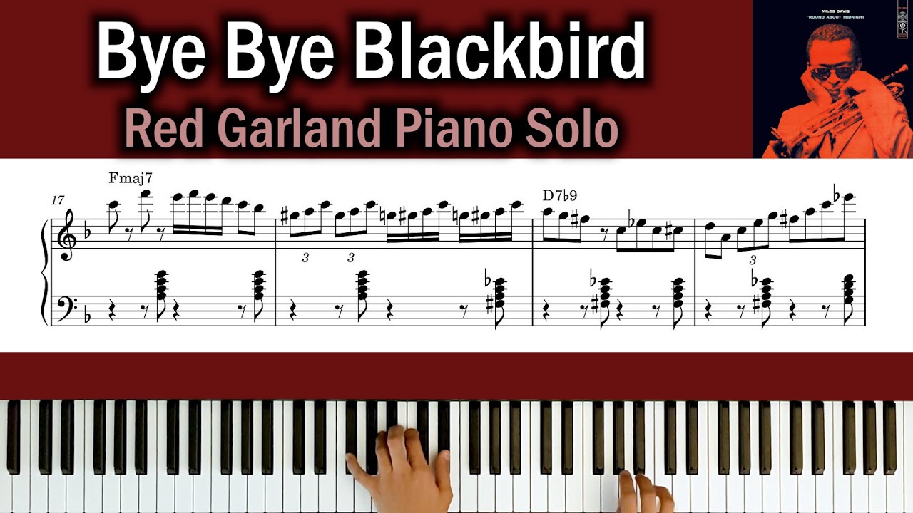 [칼카피] Bye Bye Blackbird (Miles Davis) - Red Garland Solo 재즈 피아노/연주/악보