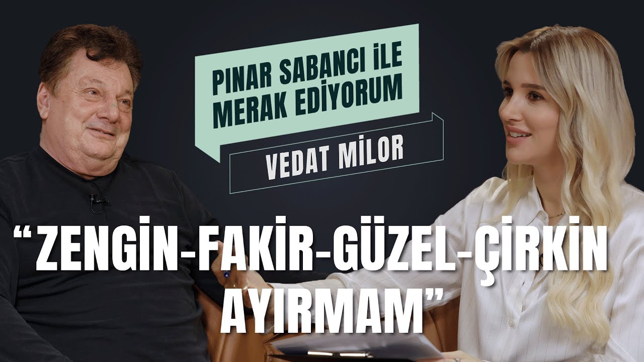 Vedat Milor I Pınar Sabancı İle Merak Ediyorum @VedatMilorTV