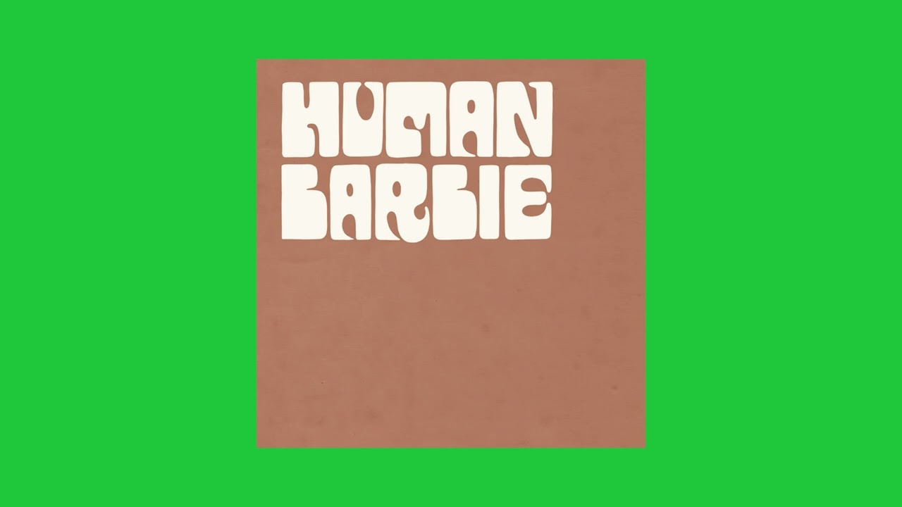 Human Barbie - Get A Life (Full Album)