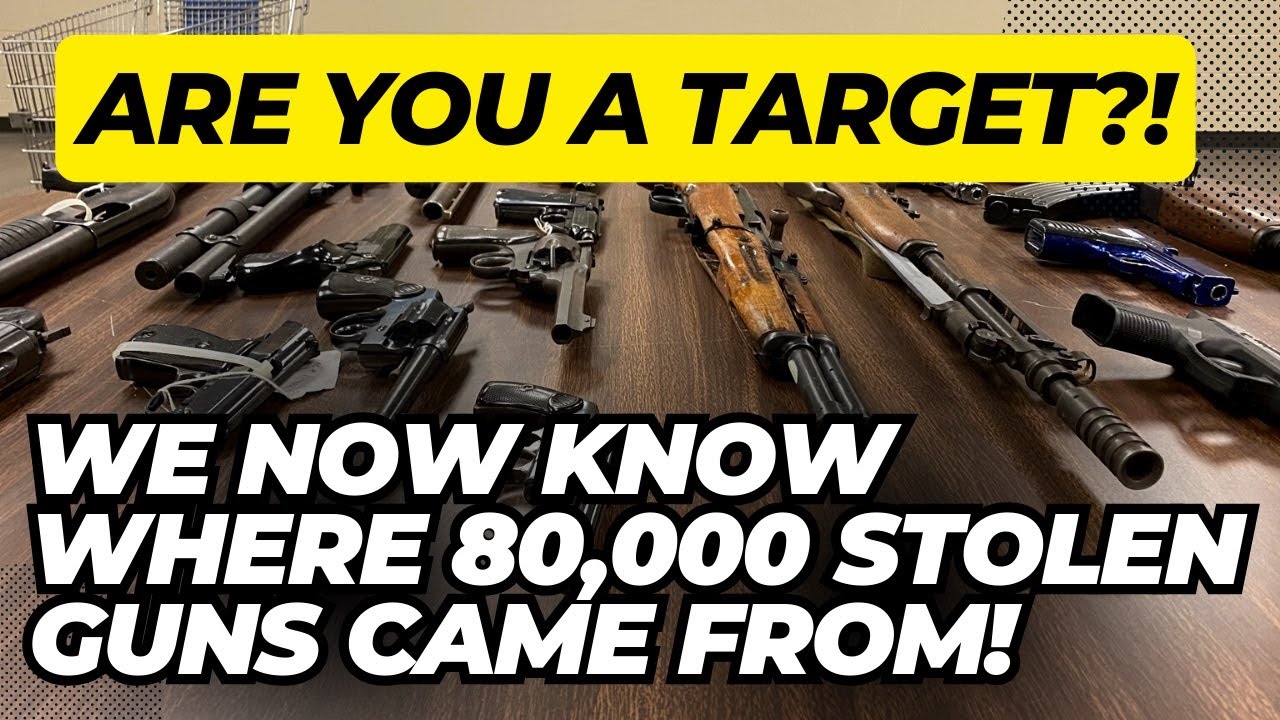 We Now Know Where 80,000 Stolen Guns Came From!