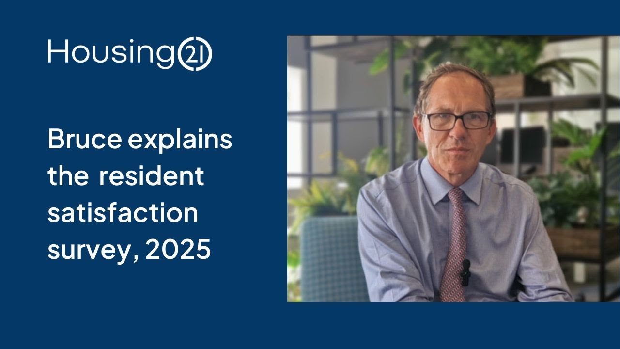 Bruce shares information on Housing 21's Resident Satisfaction Survey, September 2025
