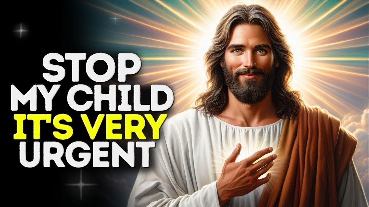 🕊️God Says : Stop My Child, It's very Urgent... | Gods Message Today | Gods Message for Me Today