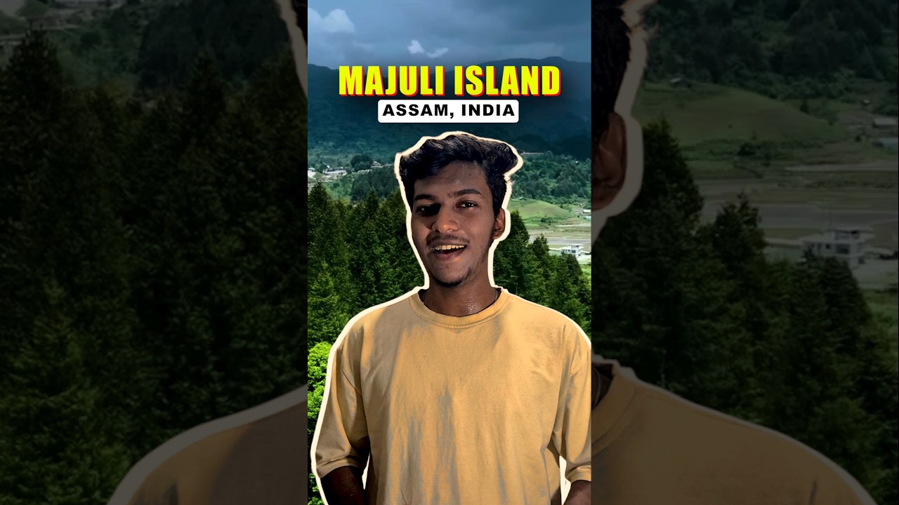 Majuli Island, Assam &ndash; The Largest River Island in the World! 🏝️🌊