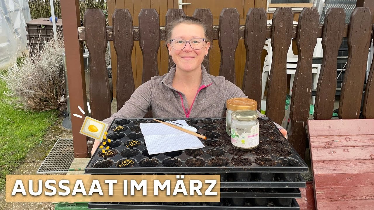 Meine TOP 15 Gemüse für die Aussaat im März 🍅 Tipps & Tricks für die Kräuter- und Blumenaussaat 🌸