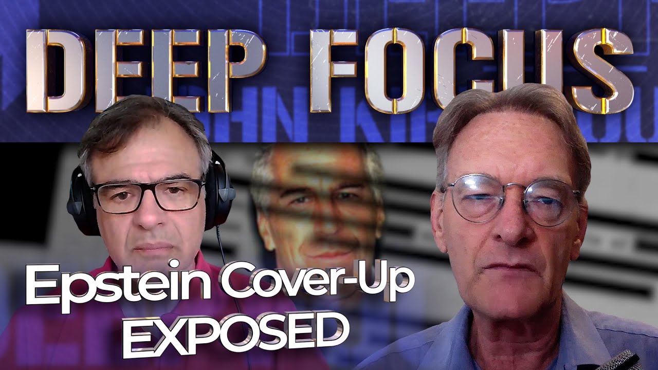 Epstein Cover-Up Exposed .. with Nick Bryant | DEEP FOCUS with John Kiriakou