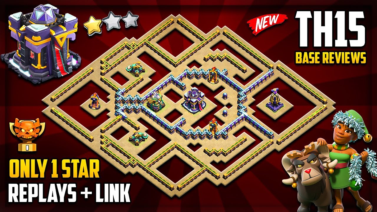 Only 1 Star TH15 War Base Link With Replays (Best Th15 Base) PROOF | Strong TH15 War & Legend Base