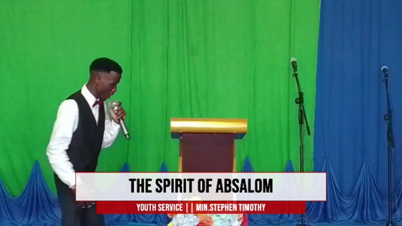 THE SPIRIT OF ABSALOM|| YOUTH SUNDAY  SERVICE || 15/03/2026