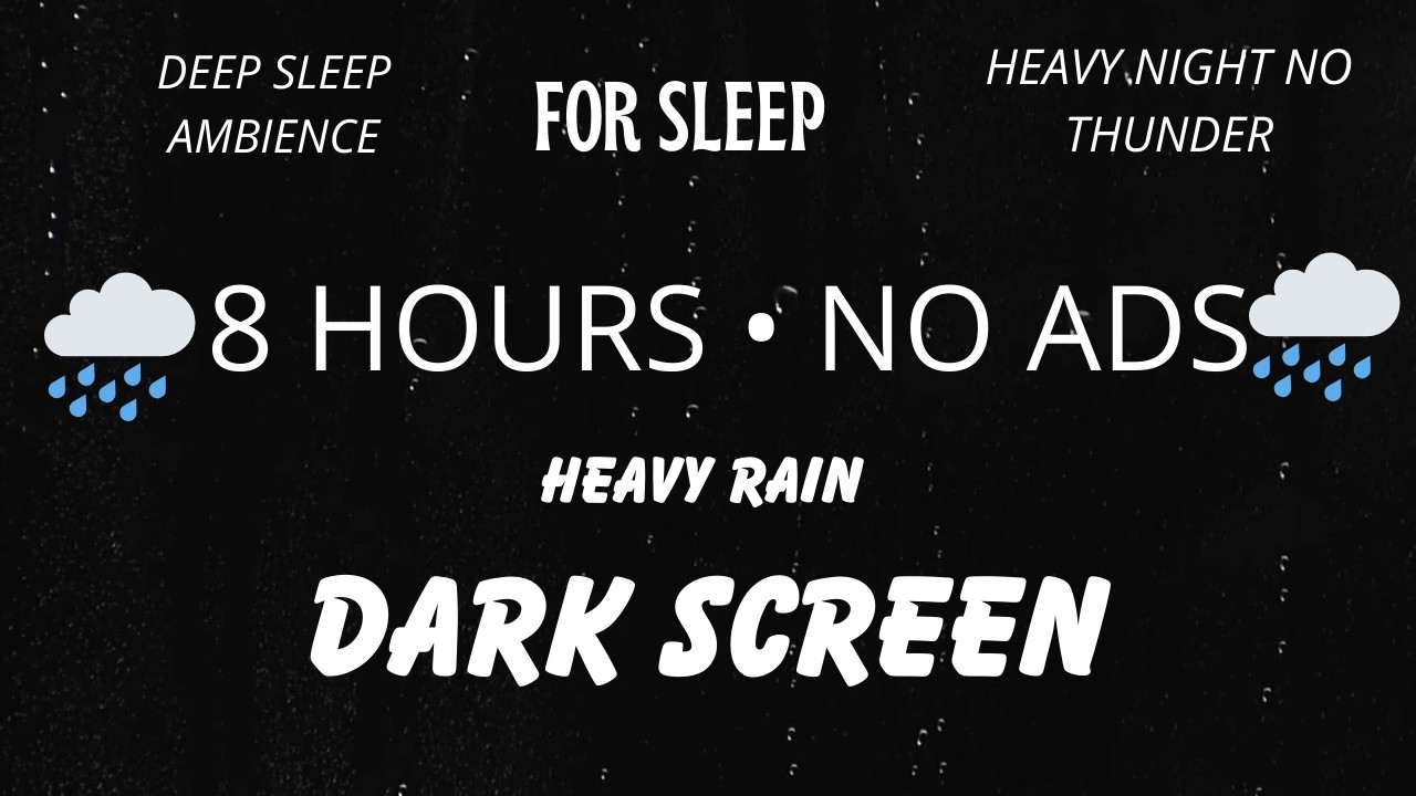 Gentle Heavy Rain at Night | Black Screen | Pure Rain Sounds for Sleeping