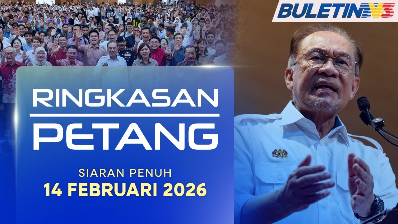 PM Umum Peruntukan Tambahan RM20 Juta Untuk SMJKC | Ringkasan Petang, 14 Februari 2026