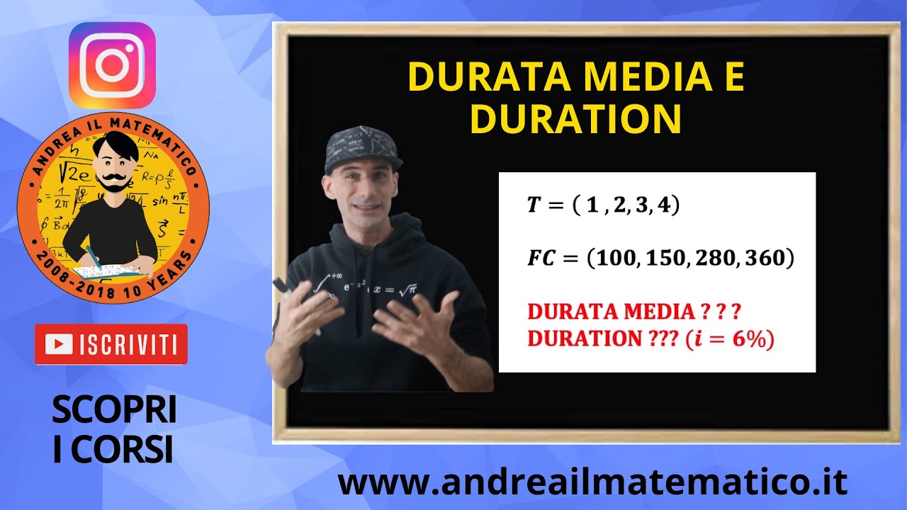 DURATION E DURATA MEDIA - FINANZA E MATEMATICA FINANZIARIA