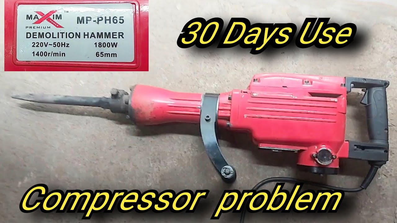 New Machine 30 Days Use compressor problem ,  MAXiM  MP - HP 65 16 Kg Hammer Machine Repair