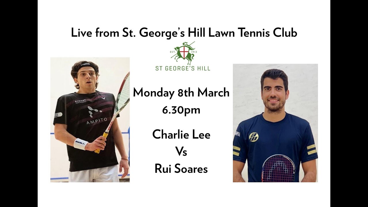 Pro Squash Challenge at St. George's Hill Lawn Tennis Club - Charlie Lee V Rui Soares