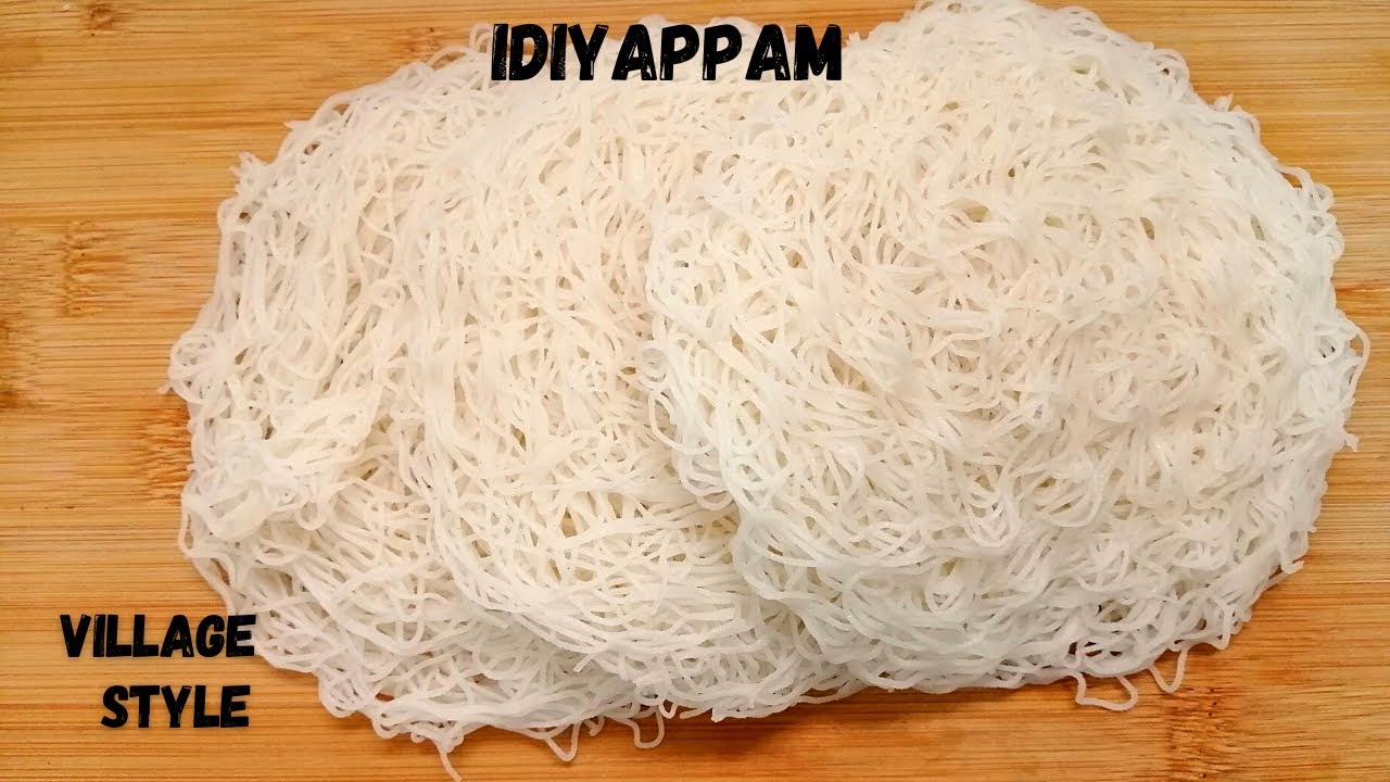 How to Make Perfect Idiyappam || Village Style Idiyappam Recipe || String Hoppers  recipe