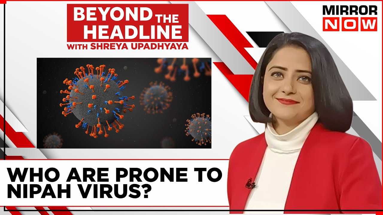 Kerala Masks Up Against Virus Threat | How To Prevent Harm From Nipah Virus? | Beyond The Headline