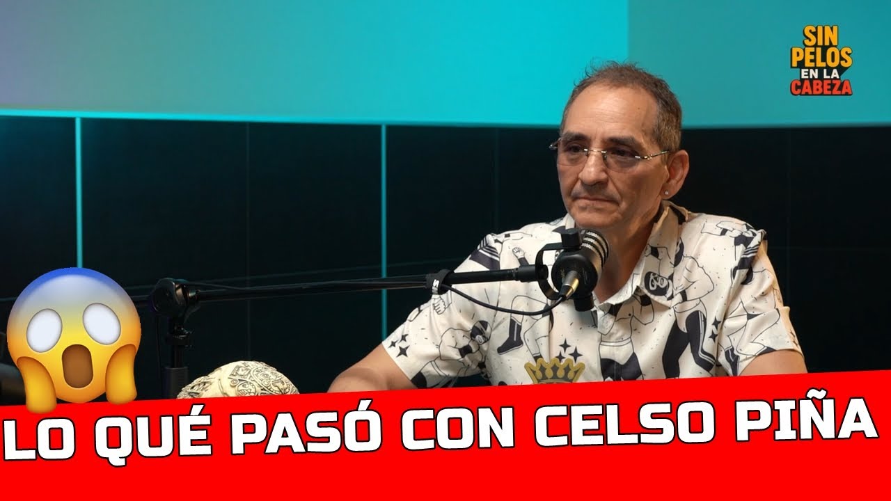 LO QUÉ PASÓ CON CELSO PIÑA | Ernesto Chavanna Con Radames De Jesús