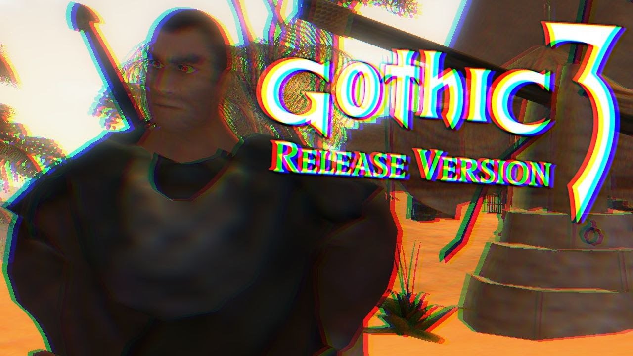 04 │ Gothic 3: Release Version 1.04 │ 